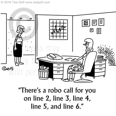 Telephone Cartoon # 7581: There's a robo call for you on line 2, line 3, line 4, line 5, and line 6. 