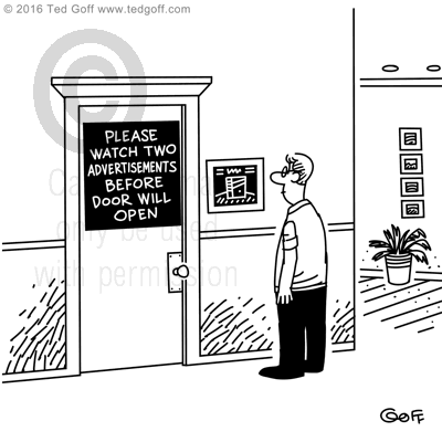 Computer Cartoon # 7618: Please watch two advertisements before door will open. 