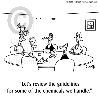 Safety Cartoon # 6829: Let's review the guidelines for some of the chemicals we handle.