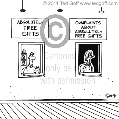 Retail Cartoon # 6842: Absolutely Free Gifts window, next to Complaints About Absolutely Free Gifts window.
