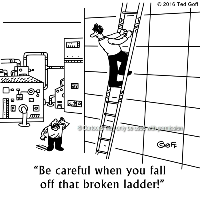 Safety Cartoon 7589 Be careful when you fall off that broken ladder!